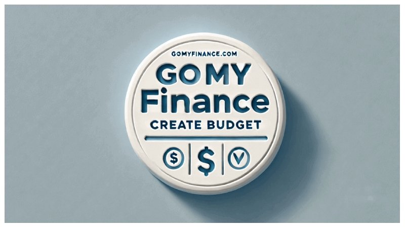 Gomyfinance.com Create Budget